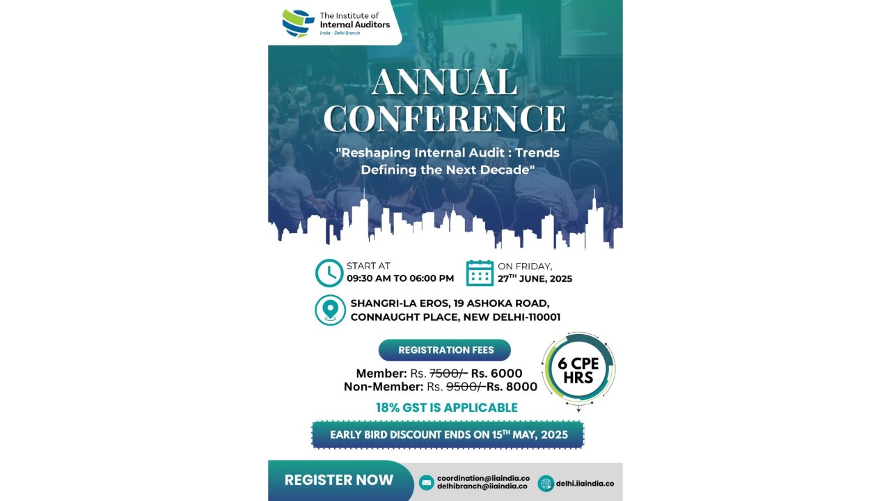 Annual Conference 2025: Elevate Your Audit Expertise with IIA Delhi Chapter